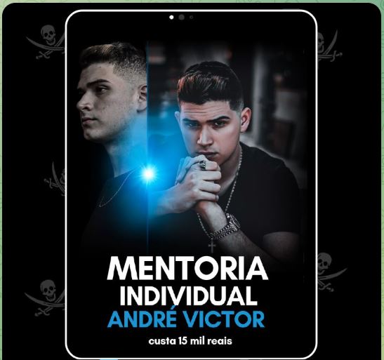 MENTORIA INDIVIDUAL ANDRÉ VICTOR ( custa 15 mil reais )